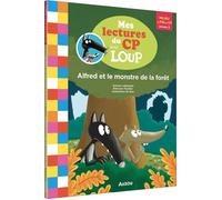 Alfred et le monstre de la forêt - Lecture Loup CP - NED - Orianne Lallemand - Auzou Philippe Eds - broché - Roman cadet