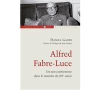 Alfred Fabre-Luce: Un non-conformiste dans le tumulte du XXe siècle