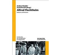 Alfred Flechtheim: Raubkunst Und Restitution