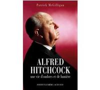 Alfred Hitchcock: Une vie d'ombres et de lumière