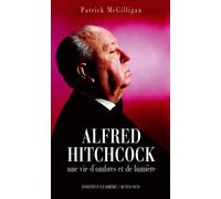Alfred Hitchcock: Une vie d'ombres et de lumière