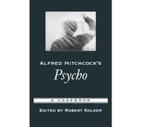 Alfred Hitchcock's Psycho, Casebooks in Criticism