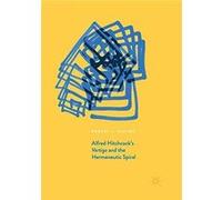 Alfred Hitchcocks Vertigo and the Hermeneutic Spiral - Robert J. Belton - Springer International Publishing AG - Livre en Anglais - Paperback Robert J. BeltonRobert J. Belton (Auteur)