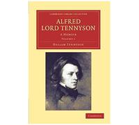 Alfred, Lord Tennyson - Volume 1