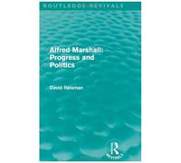 Alfred Marshall: Progress And Politics