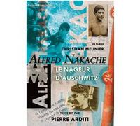 Alfred Nakache, le nageur d'Auschwitz E
