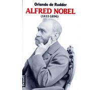 Alfred Nobel, 1833-1896