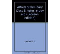 Alfred preliminary Class B notes, study aids (Korean edition)