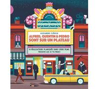 Alfred, Quentin & Pedro sont sur un plateau - Alexandre Clérisse - Dargaud - broché - Bande dessinée