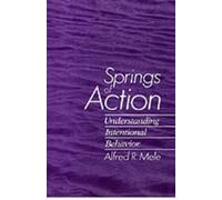 Alfred R. Mele Springs of Action (Relié)