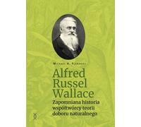 Alfred Russel Wallace - Michael A. Flannery (livre en polonais)