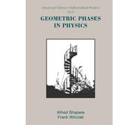 Alfred Shapere Geometric Phases In Physics (Poche)