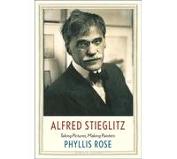 Alfred Stieglitz: Taking Pictures, Making Painters