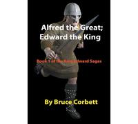 Alfred The Great; Edward The King