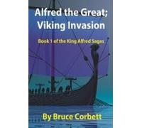 Alfred The Great; Viking Invasion