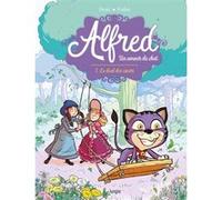 Alfred, un amour de chat - Tome 1 Le duel des coeurs Romina Denti (Auteur), Valentino Forlini (Dessinateur), Frédéric Brrémaud (Traduction)