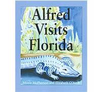 Alfred Visits Florida Elizabeth Oneill, Missie McPherson (Auteur)