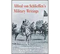 Alfred Von Schlieffen's Military Writings