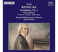 Alfred Walter - REINECKE : Symphony No. 1 / King Manfred