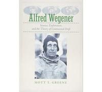 Alfred Wegener: Science, Exploration, and the Theory of Continental Drift - [Version Originale] Inconnu (Auteur)