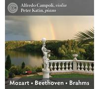 Alfredo Campoli - Mozart : Violin Sonata in A major / Beethoven : Violin Sonata No. 2 in C minor / Brahms : Violin Sonata No. 3 in D minor