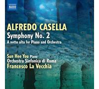 Alfredo Casella – Symphonie n° 2 'A notte alta' pour piano et orchestre – NAXOS