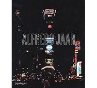 Alfredo Jaar - La politique des images