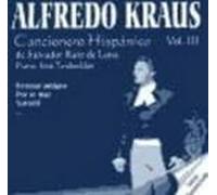 Alfredo Kraus - El cancionero hispánico Vol. 3