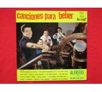 Alfredo Y Sus Amigos - Alfredo Y Sus Amigos Canciones Para Beber LP Philips 843 125PY EX/EX 1970s