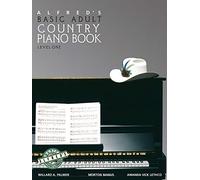 Alfred's Basic Adult Piano Course, Country Songbook: Level 1