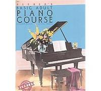 Alfred's Basic Adult Piano Course Willard A. Palmer (Auteur)
