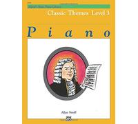 [(Alfred's Basic Piano Course Classic Themes, Bk 3 )] [Author: Allan Small] [Jun-1990]