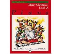 Alfred's Basic Piano Course, Merry Christmas!, Alfred's Basic Piano Library Series Amanda Vick Lethco, Morton Manus, Willard Palmer (Auteur)