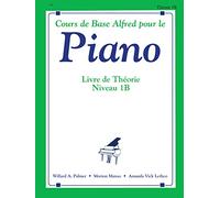 Alfred's basic piano course: theory book 1b (f)