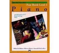 Alfred's Basic Piano Fun Book, Level 3, Alfred's Basic Piano Library Series Amanda Vick Lethco, Morton Manus, Willard Palmer (Auteur)