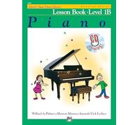 Amanda Vick Lethco, Morton Manus et Willard Palmer – Alfred's Basic Piano Lesson Book 1B – Piano
