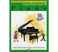 Amanda Vick Lethco, Morton Manus et Willard Palmer – Alfred's Basic Piano Lesson Book 1B – Piano