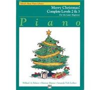 AlfredS Basic Piano Library Merry Christmas 23 Complete by Willard A Palmer & Morton Manus & Amanda Vick Lethco Amanda Lethco, Morton Manus, Willard Palmer (Auteur)