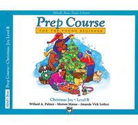 Alfred's Basic Piano Library Prep Course, Christmas Joy, Level B
