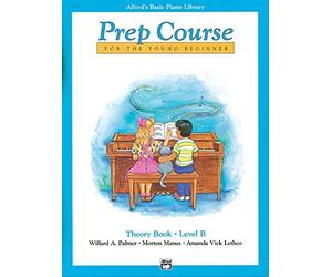 Alfred's Basic Piano Library: Prep Course Theory Book Level B by Palmer, Willard, Manus, Morton, Lethco (1988) Paperback