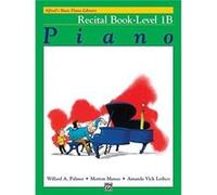 AlfredS Basic Piano Library Recital 1b by Willard A Palmer & Morton Manus & Amanda Vick Lethco Lethco, Morton Manus, Willard Palmer (Auteur)