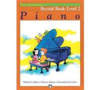 Alfreds Basic Piano Library Recital 2 by Amanda Vick Lethco Amanda Vick Lethco, Morton Manus, Willard Palmer (Auteur)