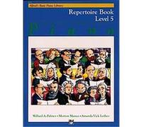Alfred's Basic Piano Library, Repertoire Book Level 5, Alfred's Basic Piano Library Series Amanda Vick Lethco, Morton Manus, Willard Palmer (Auteur)