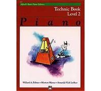 Alfred's Basic Piano Library Technic Book Amanda Vick Lethco, Iris Manus, Morton Manus, Ruby T. Palmer (Auteur)