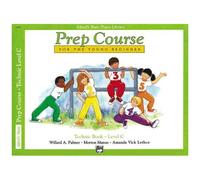 Alfred's Basic Piano Prep Course Technic, Bk C