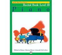 Palmer, Manus & Lethco – Alfred's Basic Piano Recital Book Lvl 1B – Piano