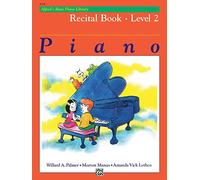 Alfred's Basic Piano Recital Book Lvl 2 --- Piano - Palmer, Manus & Lethco --- Alfred Publishing