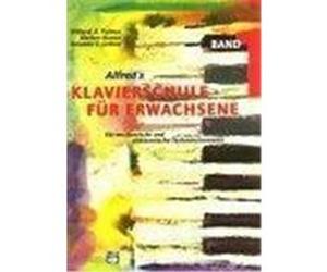 Alfred's Klavierschule für Erwachsene 1 Lethco, Amanda V.,Manus, Morton,Palmer, Willard A. (Auteur)