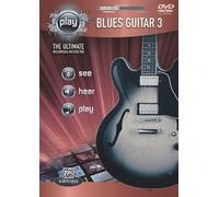 Alfred's PLAY -- Blues Guitar 3: The Ultimate Multimedia Instructor (DVD)