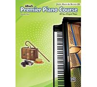 Alfred's Premier Piano Course – Nouvelles musiques originales : Jazz, Rags & Blues 2b